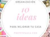 ideas organización para mejorar casa