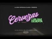 Gran Esperanza Blanca Cervezas calle desierta (2020)