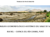 Estudio Geomorfológico cuenca Casma contribuye control inundaciones Perú