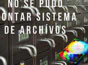 pudo montar Sistema Archívos