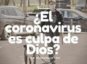 coronavirus culpa Dios?