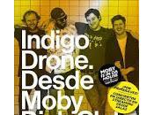 Indigo Drone Moby Dick Club