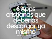 Apps cristianas deberías descargar mismo