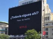 campaña exterior creativa Netflix #pasadeNetflix