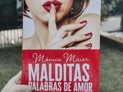 Reseña Malditas Palabras Amor Mónica Maier