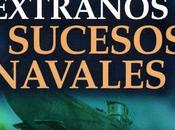 Extraños Sucesos Navales Víctor Juan