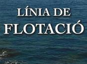 Reseña: Línia flotació