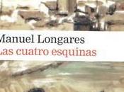 Manuel Longares. cuatro esquinas