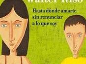 amor tiene límites' Walter Riso