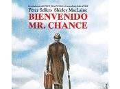 Bienvenido, Chance