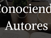Conociendo Autores Galán