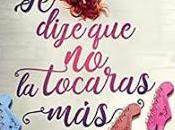 dije tocaras más» Olga Salar