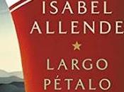 «Largo pétalo mar» Isabel Allende