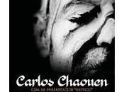 Carlos Chaouen, Actualización gira