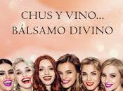 Reseña: Chus vino... bálsamo divino Sandra Bree