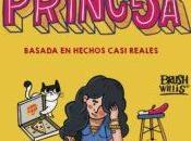 Reseña: PRINCESA (BRUSH WILLIS)