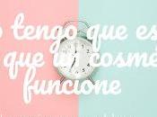 Cuánto Tengo Esperar para Cosmético Funcione