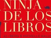 Reseña: ninja libros Berg Michelle Kalus
