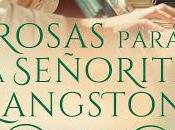 Reseña Rosas para señorita Langston, Nuria Rivera