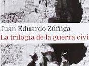 trilogía guerra civil, Juan Eduardo Zúñiga