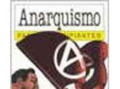 anarquismo crece como espuma España Zapatero