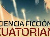 AA.: Ciencia ficción ecuatoriana, Volumen