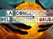 concepción génesis Yoruba, tradición oral mayores frente versiones manuales Criollos.