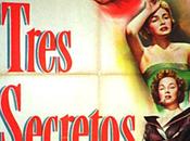 TRES SECRETOS Robert Wise