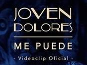 Joven Dolores, presenta Puede" primer adelanto nuevo disco