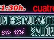 Restaurante Salón" nuevo Reality estrena esta noche CUATRO