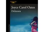 Delatora. Joyce Carol Oates