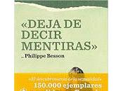 Deja decir mentiras. Philippe Besson