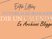 Tutoriales Blogger Calendario Archivos