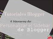 Tutoriales Blogger CÓMO PERSONALIZAR SIDEBAR BLOGGER