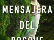 mensajera bosque”, Maite Ochotorena