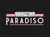 Combo Paradiso estrena videoclip Vienen detrás