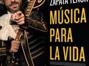 “Música para vida. From Bach Radiohead”, Zapata Tenor