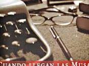 Cuando llegan musas