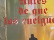 Trilogía primera ley, Libro Antes cuelguen, Abercrombie