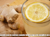 Bebe Agua Jengibre Ayunas veras cambios cuerpo