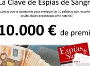 ‘Espías Sangre’, novela innovadora premia lectores 10.000 euros