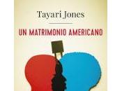 matrimonio americano. Tayari Jones