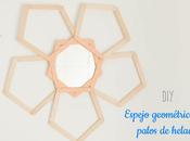 DIY: Espejo geométrico palos helado