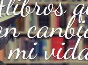 Libros cambiado vida