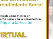 Inscríbete Programa Becas Certificación Emprendimiento Social para Mentores