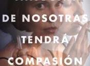 Ninguna nosotras tendrá compasión castelló