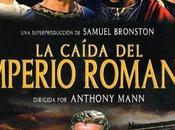 CAÍDA IMPERIO ROMANO Anthony Mann