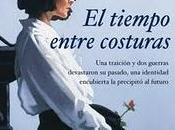 tiempo entre costuras, María Dueñas