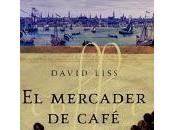 Mercader Café David Liss