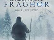 gran viaje Fraghor» Laura Riera Ferrón